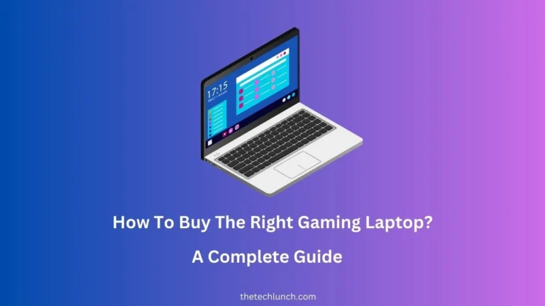 How To Buy The Right Gaming Laptop