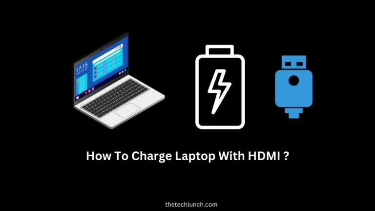How To Charge Laptop With HDMI